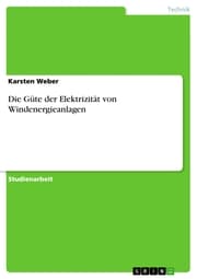 Cover von Die Güte der Elektrizität von Windenergieanlagen