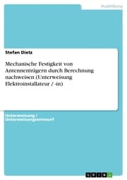 Cover von Mechanische Festigkeit von Antennenträgern durch Berechnung nachweisen (Unterweisung Elektroinstallateur / -in)