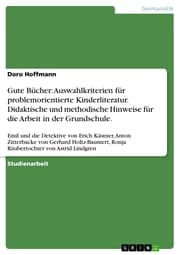 Cover von Gute Bücher: Auswahlkriterien für problemorientierte Kinderliteratur. Didaktische und methodische Hinweise für die Arbeit in der Grundschule.
