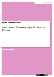 Cover von Struktur und Nutzungsmöglichkeiten von Prärien
