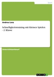 Cover von Schnelligkeitstraining mit kleinen Spielen - 2. Klasse