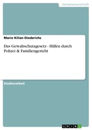 Cover von Das Gewaltschutzgesetz - Hilfen durch Polizei & Familiengericht