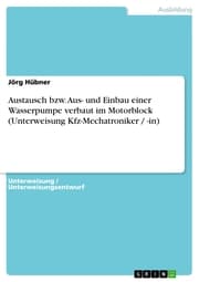 Cover von Austausch bzw. Aus- und Einbau einer Wasserpumpe verbaut im Motorblock (Unterweisung Kfz-Mechatroniker / -in)