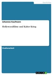 Cover von Hollywoodfilme und Kalter Krieg