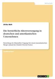 Cover von Die betriebliche Altersversorgung in deutschen und amerikanischen Unternehmen