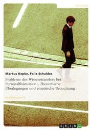 Cover von Probleme des Wissenstransfers bei Personalfluktuation.Theoretische Überlegungen und empirische Betrachtung