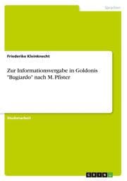Cover von Zur Informationsvergabe in Goldonis 'Bugiardo' nach M.Pfister