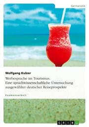 Cover von Werbesprache im Tourismus.Eine sprachwissenschaftliche Untersuchung ausgewählter deutscher Reiseprospekte