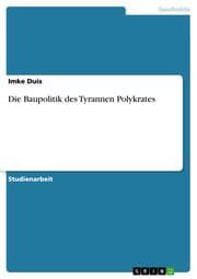 Cover von Die Baupolitik des Tyrannen Polykrates