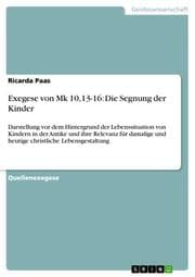 Cover von Exegese von Mk 10,13-16: Die Segnung der Kinder