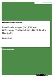 Cover von Lion Feuchtwanger 'Jud Süß' und G.E.Lessing 'Emilia Galotti' - Die Rolle des Hausjuden