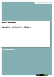 Cover von Gesellschaft bei Max Weber