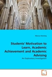 Cover von Students' Motivation to Learn, Academic Achievement and Academic Advising