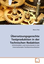 Cover von Übersetzungsgerechte Textproduktion in der Technischen Redaktion