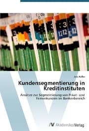 Cover von Kundensegmentierung in Kreditinstituten