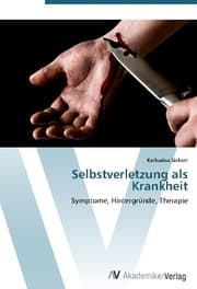 Cover von Selbstverletzung als Krankheit