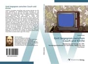 Cover von Gott begegnen zwischen Couch und Kirche