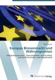 Cover von Europas Binnenmarkt und Währungsunion