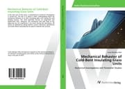 Cover von Mechanical Behavior of Cold-Bent Insulating Glass Units