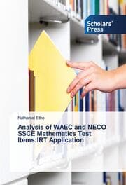 Cover von Analysis of WAEC and NECO SSCE Mathematics Test Items:IRT Application