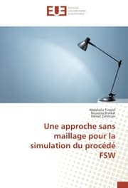Cover von Une approche sans maillage pour la simulation du procédé FSW