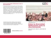 Cover von Entre la diversidad. Reflexiones ante la discriminación