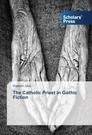 Cover von The Catholic Priest in Gothic Fiction