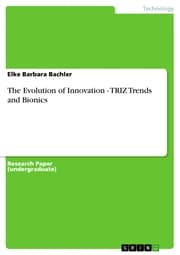 Cover von The Evolution of Innovation - TRIZ Trends and Bionics