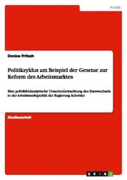 Cover von Politikzyklus am Beispiel der Gesetze zur Reform des Arbeitsmarktes