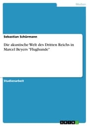 Cover von Die akustische Welt des Dritten Reichs in Marcel Beyers 'Flughunde'