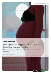Cover von Teenagerschwangerschaften. Wenn Mädchen Mütter werden