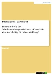 Cover von Die neue Rolle des Schulverwaltungsassistenten - Chance für eine nachhaltige Schulentwicklung?