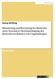 Cover von Bilanzierung und Bewertung des Baurechts unter besonderer Berücksichtigung des Baurechts im Rahmen von Umgründungen