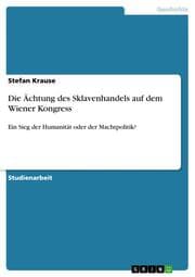 Cover von Die Ächtung des Sklavenhandels auf dem Wiener Kongress