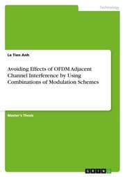 Cover von Avoiding Effects of OFDM Adjacent Channel Interference by Using Combinations of Modulation Schemes