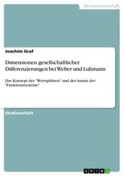 Cover von Dimensionen gesellschaftlicher Differenzierungen bei Weber und Luhmann