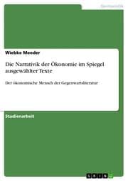 Cover von Die Narrativik der Ökonomie im Spiegel ausgewählter Texte
