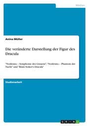 Cover von Die veränderte Darstellung der Figur des Dracula