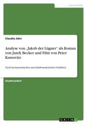 Cover von Analyse von Jakob der Lügner als Roman von Jurek Becker und Film von Peter Kassovitz