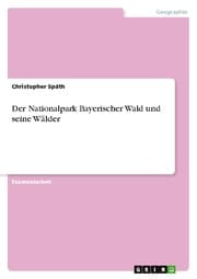 Cover von Der Nationalpark Bayerischer Wald und seine Wälder