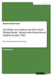 Cover von Die Höhle von Castleton als Ziel in Karl Philipp Moritz Reisen eines Deutschen in England im Jahr 1782