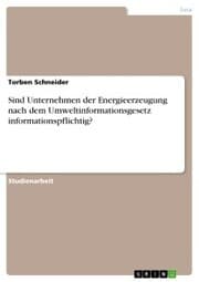 Cover von Sind Unternehmen der Energieerzeugung nach dem Umweltinformationsgesetz informationspflichtig?