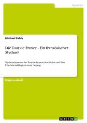 Cover von Die Tour de France - Ein französischer Mythos?