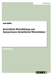 Cover von Betriebliche Weiterbildung und Kompetenzen Betrieblicher Weiterbildner