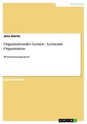 Cover von Organisationales Lernen - Lernende Organisation