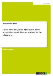 Cover von The Park by James Matthews. Short stories by South African authors in the classroom