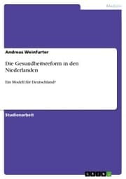 Cover von Die Gesundheitsreform in den Niederlanden