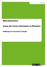 Cover von Linux, die clevere Alternative zu Windows