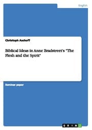 Cover von Biblical Ideas in Anne Bradstreet's 'The Flesh and the Spirit'