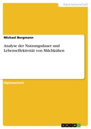 Cover von Analyse der Nutzungsdauer und Lebenseffektivität von Milchkühen